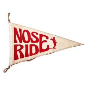 Fanion Nose Ride